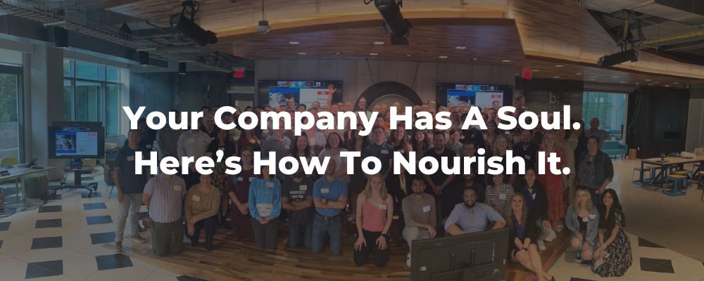 nourish your company's soul